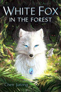 White Fox in the Forest - Hardcover