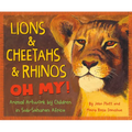 Lions & Cheetahs & Rhinos Oh My!: Animal Artwork by Children in Sub-Saharan Africa - Hardcover