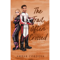 The Trail Often Crossed - Paperback