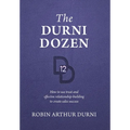 The Durni Dozen: How to use trust and effective relationship-building to create sales success - Hardcover
