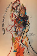 When the Body is a Guardrail - Paperback