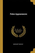 False Appearances - Paperback