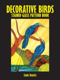 Decorative Birds Stained Glass Pattern Book - Paperback