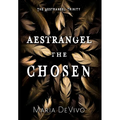 Aestrangel the Chosen - Hardcover