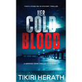 Her Cold Blood: A gripping crime thriller with a twist - Hardcover