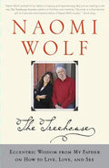Treehouse: Eccentric Wisdom from My Father on How to Live, Love, and See - Paperback