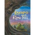 Kakapo and the Rimu Tree - Hardcover