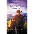 Cowboy for Keeps - Hardcover