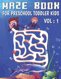Maze Book For Preschool Toddler Kids: Activity workbook, Brainstorm Maze Runner and Puzzle Book for toddler kids age 4-5 - Paperback