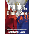 Trouble in the China Sea - Hardcover