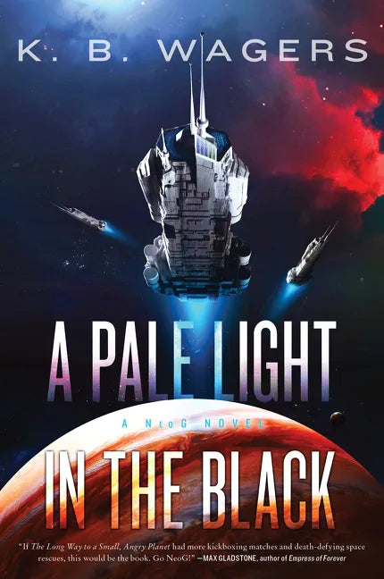 A Pale Light in the Black: A Neog Novel - Paperback