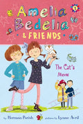 Amelia Bedelia & Friends: The Cat's Meow - Paperback