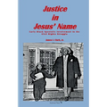 Justice in Jesus' Name - Paperback