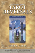 The Complete Book of Tarot Reversals - Paperback