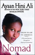 Nomad: From Islam to America: A Personal Journey Through the Clash of Civilizations - Paperback
