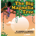 Big Magnolia - Hardcover