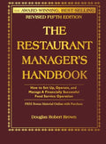 The Restaurant Manager's Handbook: How to Set Up, Operate, and Manage a Financially Successful Food Service Operation [With CDROM] - Hardcover