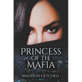 Princess of the Mafia - Paperback