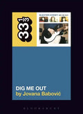 Sleater-Kinney's Dig Me Out - Paperback