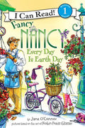 Fancy Nancy: Every Day Is Earth Day: A Springtime Book for Kids - Paperback