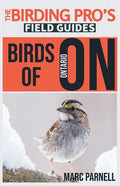 Birds of Ontario (The Birding Pro's Field Guides) - Paperback