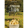 A Proverb A Day: A One Month Devotional - Paperback