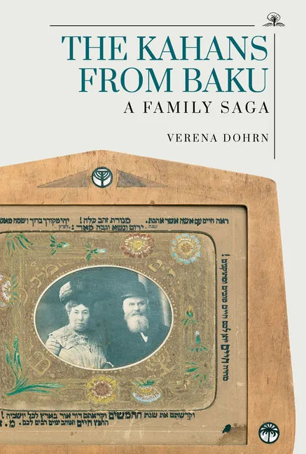 The Kahans from Baku: A Family Saga - Paperback