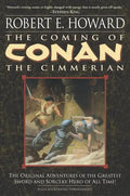 The Coming of Conan the Cimmerian: Book One - Paperback