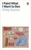 I Paint What I Want to See - Paperback