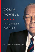 Colin Powell: Imperfect Patriot - Paperback