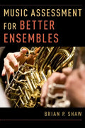 Music Assessment for Better Ensembles - Paperback
