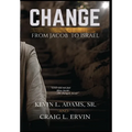 Change: From Jacob To Israel - Hardcover