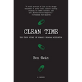 Clean Time: the True Story of Ronald Reagan Middleton - Paperback
