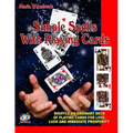 Simple Spells With Playing Cards: Shuffle An Ordinary Deck Of Playing Cards For Love, Luck And Immediate Prosperity - Paperback