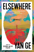 Elsewhere: Stories - Hardcover