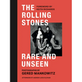 The Rolling Stones: Rare and Unseen: Foreword by Keith Richards, Afterword by Andrew Loog Oldham - Hardcover