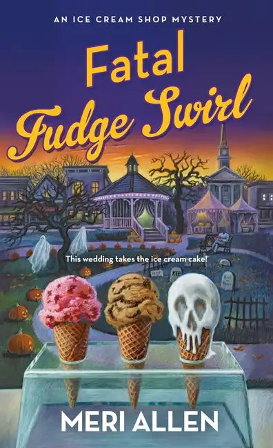 Fatal Fudge Swirl: An Ice Cream Shop Mystery - Paperback