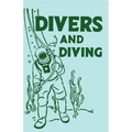 Divers and Diving - Paperback
