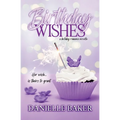 Birthday Wishes - Paperback