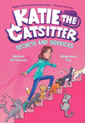 Katie the Catsitter 3: Secrets and Sidekicks: (A Graphic Novel) - Paperback