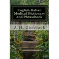 English-Italian Medical Dictionary and Phrasebook: Italian-English - Paperback