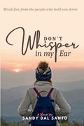 Don't Whisper in My Ear - Paperback