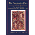The Language of Sex: Five Voices from Northern France Around 1200 - Paperback