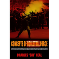 Concepts of Nonlethal Force: Understanding Force from Shouting to Shooting - Paperback