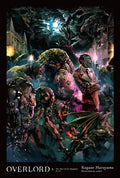 Overlord, Vol. 6 (Light Novel): The Men of the Kingdom Part II - Hardcover
