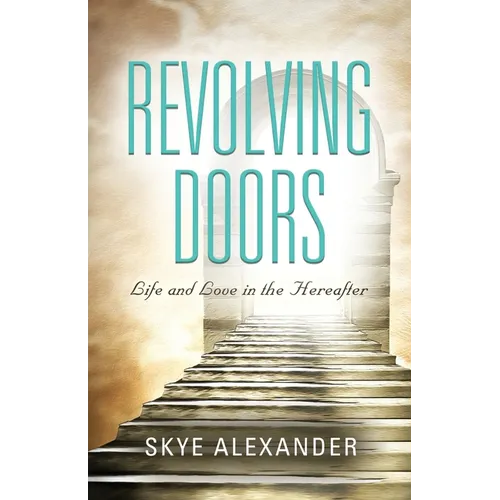 Revolving Doors: Life and Love in the Hereafter - Paperback