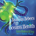 The Zealous Zebecs from the Midnight Ocean's Zenith - Paperback