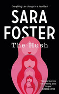 The Hush - Hardcover