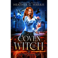 Coven of the Witch: An Urban Fantasy Novel - Paperback