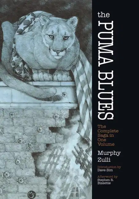 The Puma Blues: The Complete Saga in One Volume - Hardcover